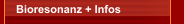 Bioresonanz + Infos